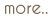 more